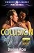 Collision (Colliding Worlds Trilogy, #1)