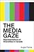 The Media Gaze: Representations of Diversities in Canada