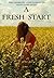 A Fresh Start (Happy Ever A...