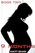 9 Months: Book Two