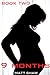 9 Months: Book Two