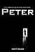 Peter (The Peter Chronicles...