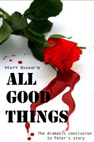All Good Things (The Peter Chronicles #2)