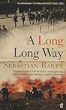 A Long Long Way by Sebastian Barry