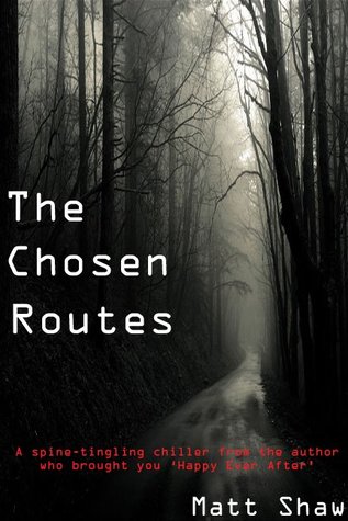 The Chosen Routes (Kindle Edition)
