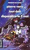 Tout doit disparaître le 5 mai