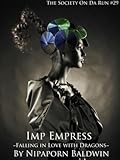 Imp Empress: Falling in Love with Dragons: Aaron and Seraphina's Tale