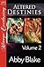 Altered Destinies, Volume 2