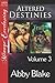 Altered Destinies, Volume 3