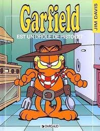 Garfield Est Un Drôle De Pistolet (Garfield, #23)