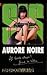 Aurore noire