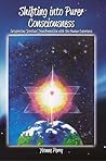 Shifting into Purer Consciousness
