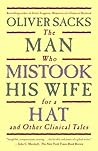The Man Who Mistook His Wife for a Hat and Other Clinical Tales by Sacks, Oliver (2006) Hardcover