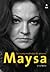 Maysa by Lira Neto