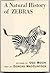 A Natural History of Zebras