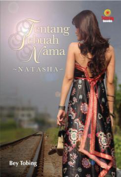 Tentang Sebuah Nama, Natasha