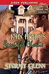 John Henry's Beau...
