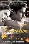 Temptation by Karen Ann Hopkins Temptation by Karen Ann Hopkins