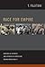 Race for Empire: Koreans as Japanese and Japanese as Americans during World War II (Volume 7)