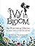 Ivy in Bloom: The Poetry of...