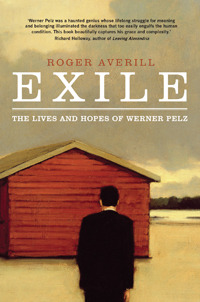 Exile, The Lives and Hopes of Werner Pelz (Paperback)