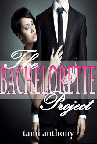 The BACHELORETTE Project (The Project: LESLEE, 1)