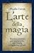 L'arte della magia