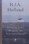 Boven en onder de grond op Schiermonnikoog (Hardcover)