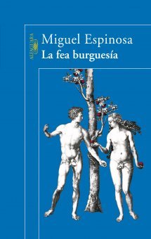 La fea burguesía (Paperback)