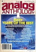 The Analog Anthology #1: Fifty Years of the Best Science Fiction from Analog