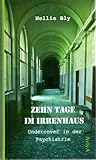 Zehn Tage im Irre...