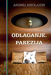 Odlaganje. Parezija