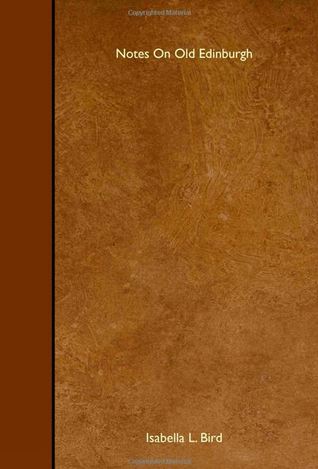 Notes on Old Edinburgh