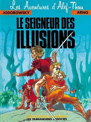 Le seigneur des illusions (Les Aventures d'Alef-Thau #4)