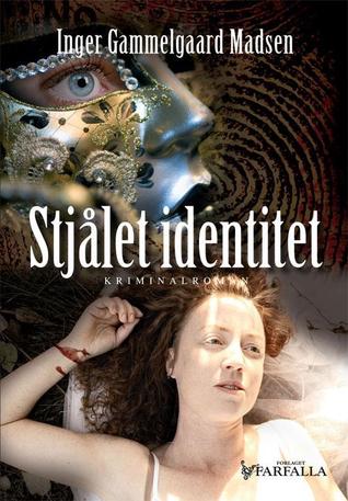 Stjålet identitet (Krimiserien med Roland Benito og Anne Larsen, #5)