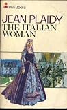 The Italian Woman by Jean Plaidy