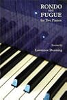 Rondo and Fugue for Two Pianos Rondo and Fugue for Two Pianos