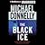 The Black Ice by Michael    Connelly