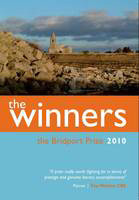 The Bridport Prize 2010: The Winners