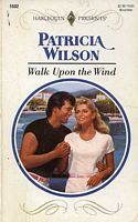 Walk Upon the Wind (Mass Market Paperback)