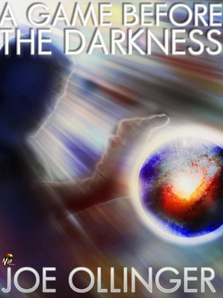 A Game Before the Darkness