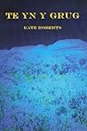 Te Yn Y Grug