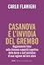 Casanova e l'invidia del gr...