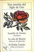 Tres novelas del Siglo de Oro (Lazarillo de Tormes, La vida del Buscón, El Diablo Cojuelo)