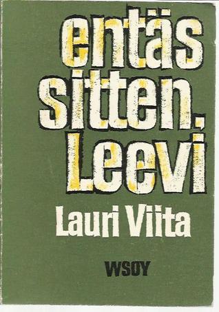 Entäs sitten, Leevi