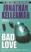 Bad Love (Alex Delaware, #8)