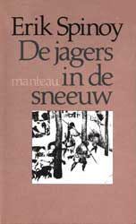 De jagers in de sneeuw [Gedichten] (Unknown Binding)