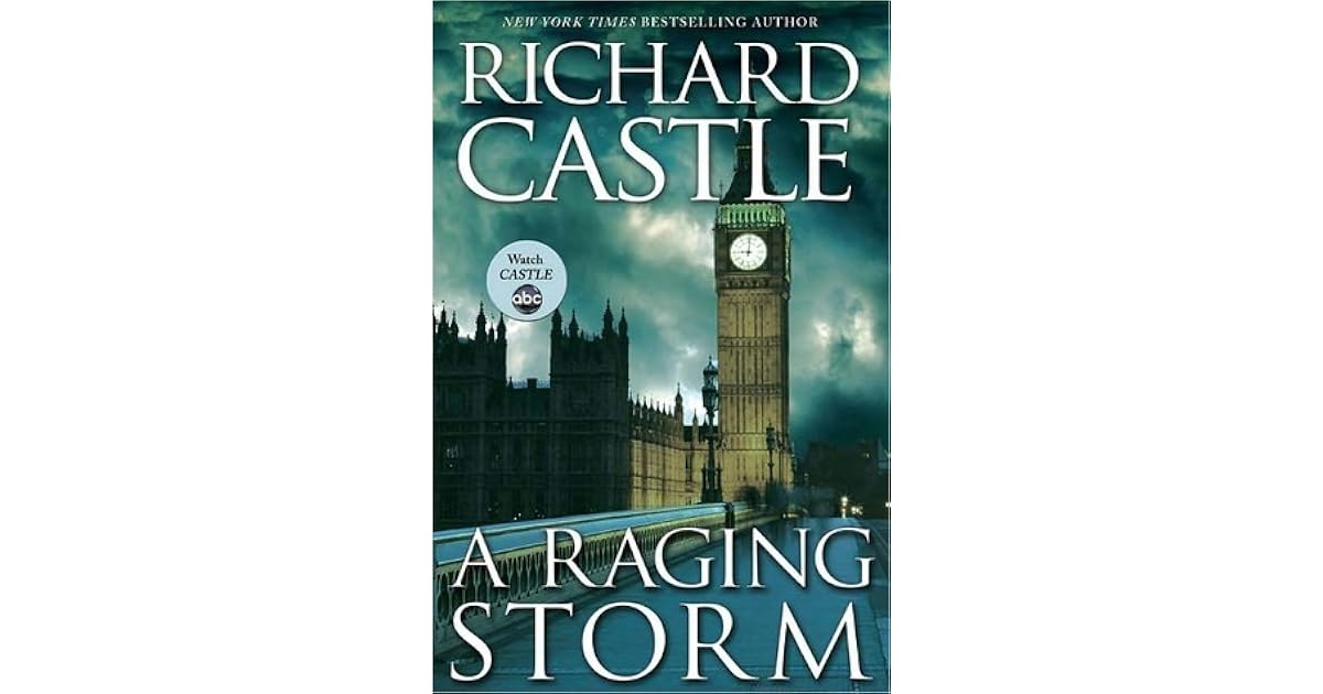A Raging Storm (Derrick Storm, #2) by Richard Castle
