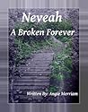 A Broken Forever (Neveah Trilogy #1) A Broken Forever
