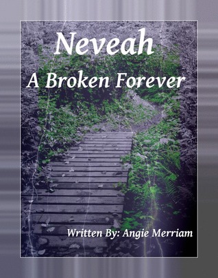 A Broken Forever (Neveah Trilogy #1)